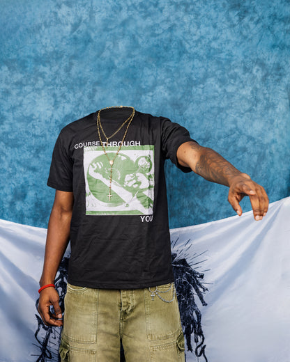 Course Through You Graphic Tee